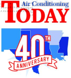 AIR CONDITIONING TODAY CELEBRATES 40 YEARS IN PUBLICATION
